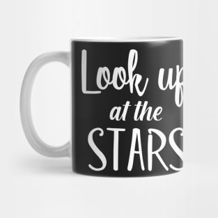 Look up at the stars Mug